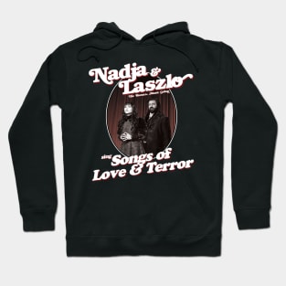 Nadja & Laszlo sing Songs of Love and Terror Hoodie